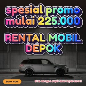 20 Rental Mobil Depok Gak Bikin Boros, Bisa Lepas Kunci Atau Dengan Sopir