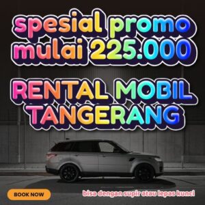 20 Rental Mobil Tangerang Gak Bikin Boros, Bisa Lepas Kunci Atau Dengan Sopir