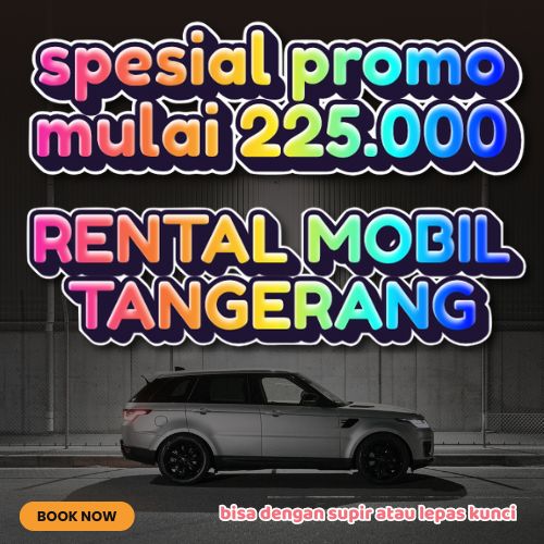 20 Rental Mobil Tangerang Gak Bikin Boros, Bisa Lepas Kunci Atau Dengan Sopir