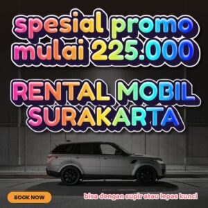 20 Rental Sewa Mobil Solo Gak Bikin Boros, Bisa Lepas Kunci Atau Dengan Sopir