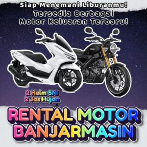 10 Rental Sewa Motor Banjarmasin Tanpa Kena Macet Untuk Keliling Kota