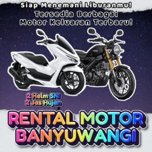 10 Rental Sewa Motor Banyuwangi Tanpa Kena Macet Untuk Keliling Kota