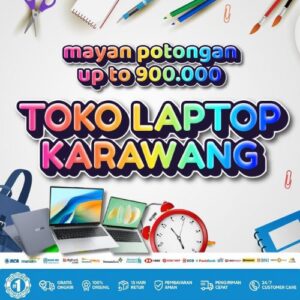 10 Toko Laptop Karawang Diskon 900rb, Bisa Kredit Tanpa DP
