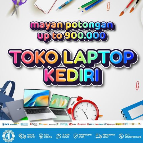 10 Toko Laptop Kediri Diskon 900rb, Bisa Kredit Tanpa DP