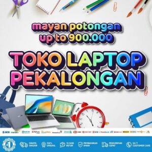 10 Toko Laptop Pekalongan Diskon 900rb, Bisa Kredit Tanpa DP