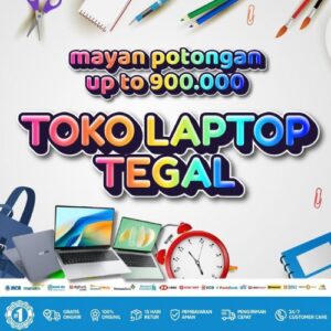 10 Toko Laptop Tegal Diskon 900rb, Bisa Kredit Tanpa DP