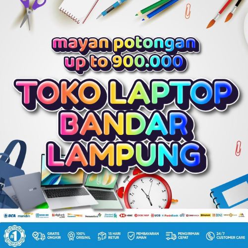 10 Toko Laptop di Bandar Lampung Diskon 900rb, Bisa Kredit Tanpa DP