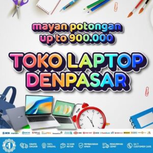 10 Toko Laptop di Denpasar Diskon 900rb, Bisa Kredit Tanpa DP